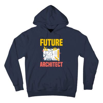 Future Architect Funny Architecture Architect Tall Hoodie