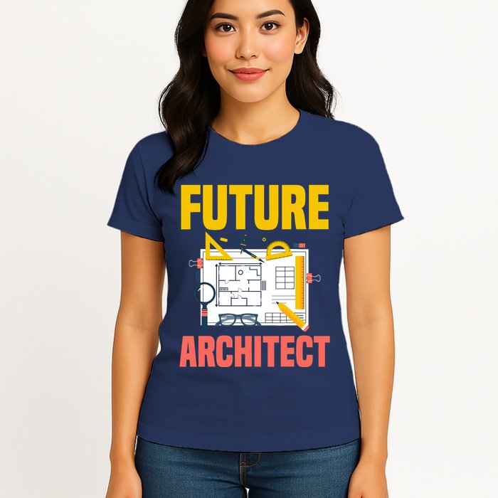 Future Architect Funny Architecture Architect Womens T-Shirt