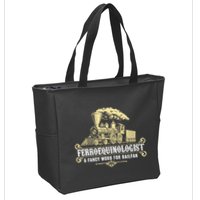 Ferroequinologist A Fancy Word For Railfan Railroad Gifts Zip Tote Bag