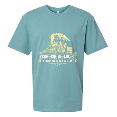 Ferroequinologist A Fancy Word For Railfan Railroad Gifts Sueded Cloud Jersey T-Shirt