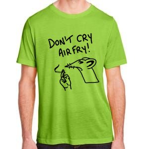 Funny Air Fryer Lover Air Fry Addict Love Air Frying Cooking Gift Adult ChromaSoft Performance T-Shirt