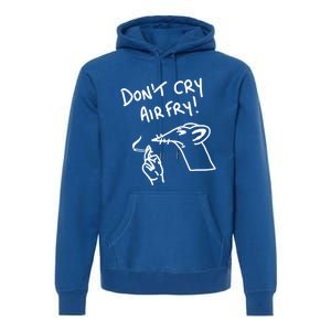 Funny Air Fryer Lover Air Fry Addict Love Air Frying Cooking Gift Premium Hoodie