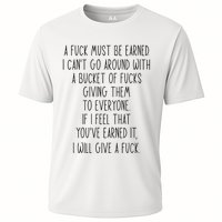 Funy A Fuck Must Be Earned Cooling Performance Crew T-Shirt