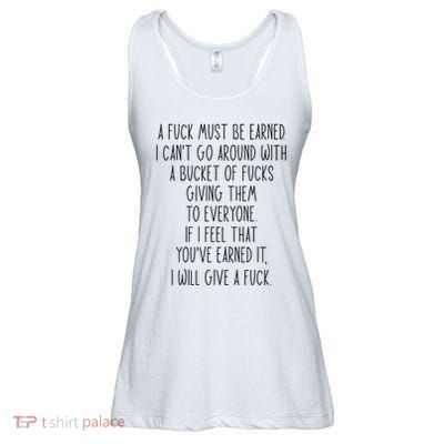Funy A Fuck Must Be Earned Ladies Essential Flowy Tank