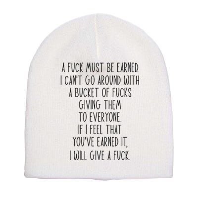 Funy A Fuck Must Be Earned Short Acrylic Beanie