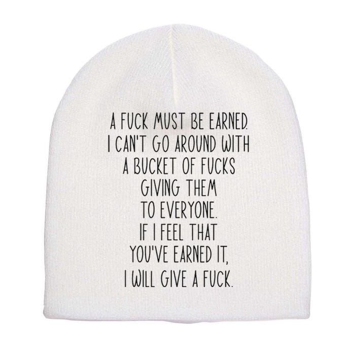 Funy A Fuck Must Be Earned Short Acrylic Beanie