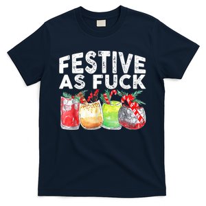 Festive As Fuck Funny Ugly Christmas Holiday T-Shirt