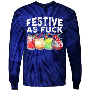 Festive As Fuck Funny Ugly Christmas Holiday Tie-Dye Long Sleeve Shirt