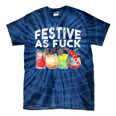 Festive As Fuck Funny Ugly Christmas Holiday Tie-Dye T-Shirt