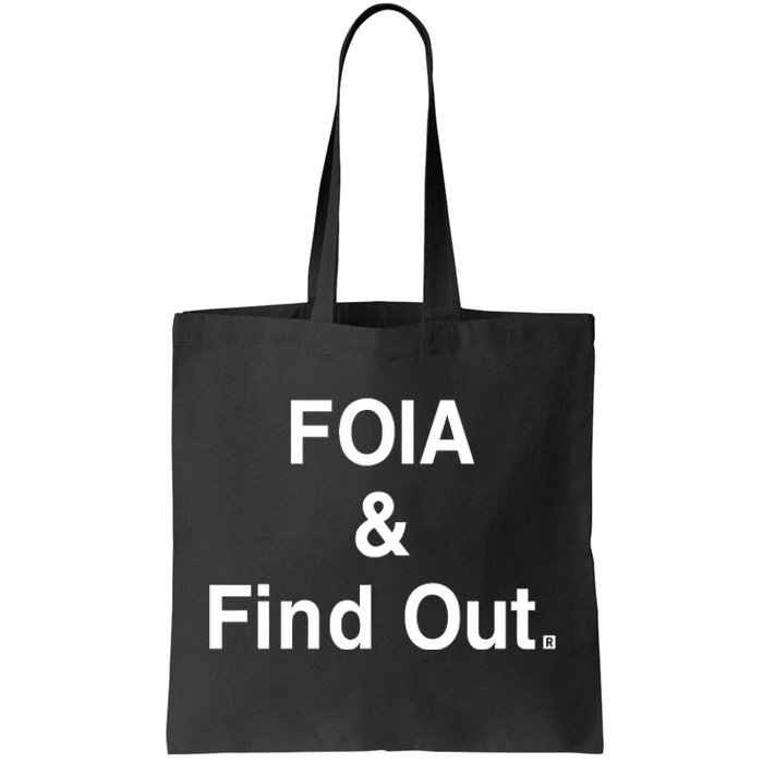 Foia And Find Out Tote Bag