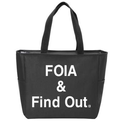 Foia And Find Out Zip Tote Bag