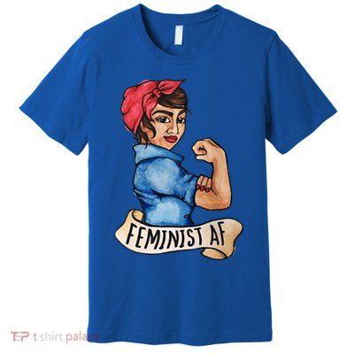 Feminist Af Funny Gift Black Feminists Premium T-Shirt