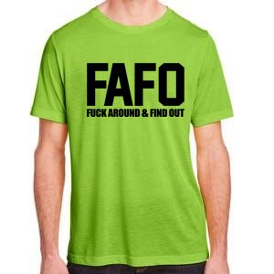 FAFO Fuck Around & Find Out Adult ChromaSoft Performance T-Shirt