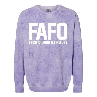 FAFO Fuck Around & Find Out Colorblast Crewneck Sweatshirt