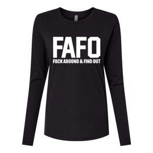 FAFO Fuck Around & Find Out Womens Cotton Relaxed Long Sleeve T-Shirt