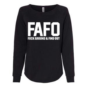 FAFO Fuck Around & Find Out Womens California Wash Sweatshirt