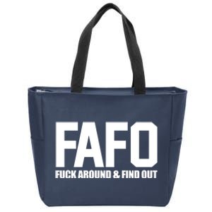 FAFO Fuck Around & Find Out Zip Tote Bag