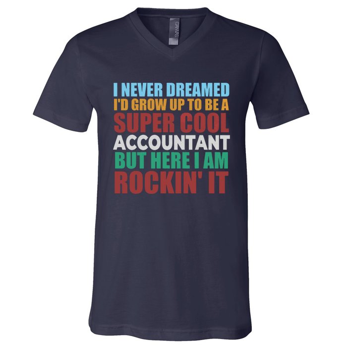 Funny Accountant Gift Accounting Major Bookkeeper CPA Retro V-Neck T-Shirt