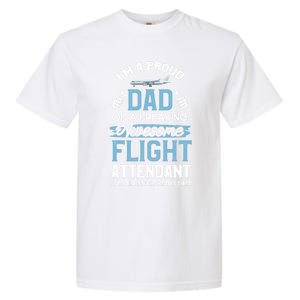 Flight Attendanfunny Gift For Dad Father Flight Attendant Gift Garment-Dyed Heavyweight T-Shirt