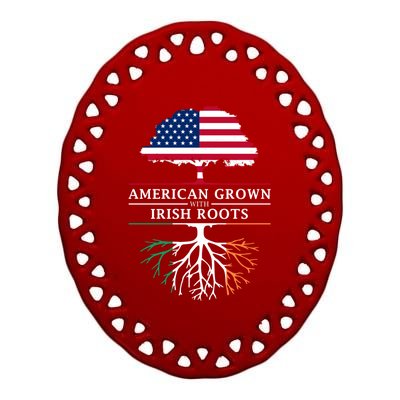 Funny American Grown With Irish Roots Ireland Gift Ceramic Oval Ornament