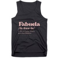 Fabuela Abuela Grandma Fabuela Definition Tank Top