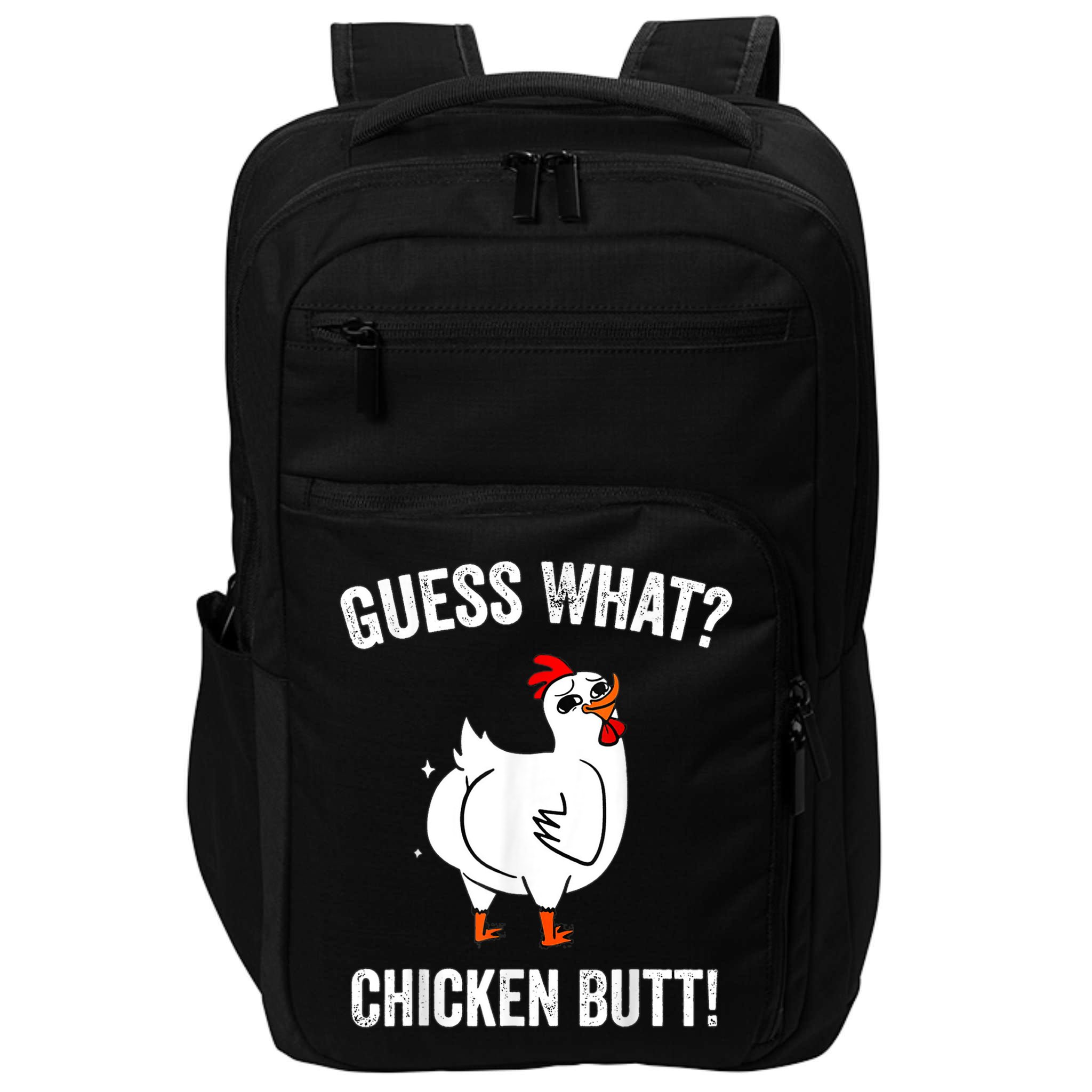 Funny Animal Guess What Chicken Butt Cute Chickens Buffs Impact Tech Backpack
