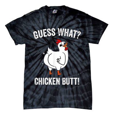 Funny Animal Guess What Chicken Butt Cute Chickens Buffs Tie-Dye T-Shirt
