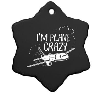 Funny Airplane Gift For Plane Lovers Plane Crazy Cute Gift Ceramic Star Ornament