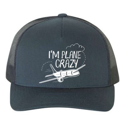 Funny Airplane Gift For Plane Lovers Plane Crazy Cute Gift Yupoong Adult 5-Panel Trucker Hat