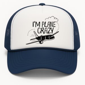 Funny Airplane Gift For Plane Lovers Plane Crazy Cute Gift Trucker Hat