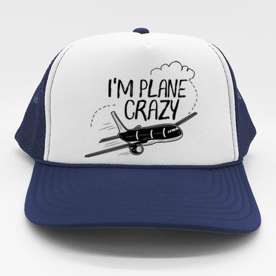 Funny Airplane Gift For Plane Lovers Plane Crazy Cute Gift Trucker Hat