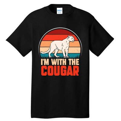 Funny animal graphic I'm with the cougar Tall T-Shirt