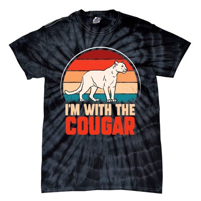 Funny animal graphic I'm with the cougar Tie-Dye T-Shirt