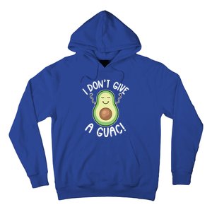 Funny Avocado Gift I Don't Give A Guac Gift Vegan Funny Gift Hoodie