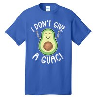 Funny Avocado Gift I Don't Give A Guac Gift Vegan Funny Gift Tall T-Shirt