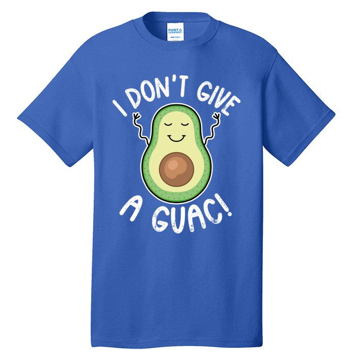 Funny Avocado Gift I Don't Give A Guac Gift Vegan Funny Gift Tall T-Shirt