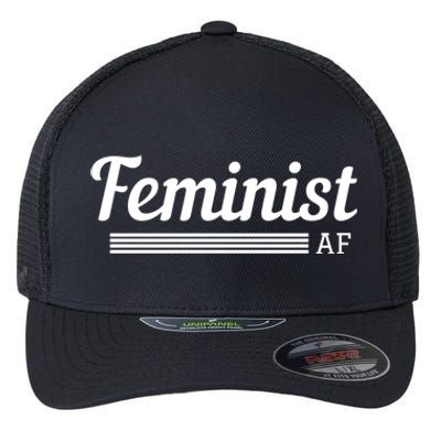 Feminist Af Gift Feminist Equality Movet Gift Flexfit Unipanel Trucker Cap