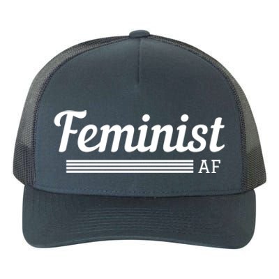 Feminist Af Gift Feminist Equality Movet Gift Yupoong Adult 5-Panel Trucker Hat