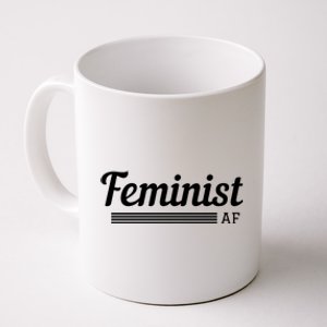 Feminist Af Gift Feminist Equality Movet Gift Coffee Mug