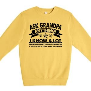 Funny Ask Grandpa Anything I Know A Lot Premium Crewneck Sweatshirt