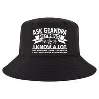 Funny Ask Grandpa Anything I Know A Lot Cool Comfort Performance Bucket Hat