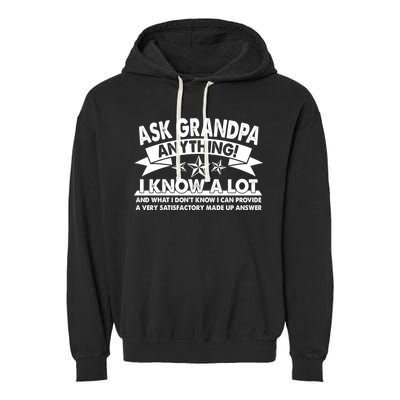 Funny Ask Grandpa Anything I Know A Lot Garment-Dyed Fleece Hoodie