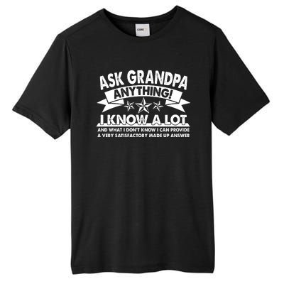 Funny Ask Grandpa Anything I Know A Lot Tall Fusion ChromaSoft Performance T-Shirt