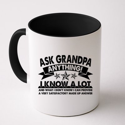 Funny Ask Grandpa Anything I Know A Lot Mug