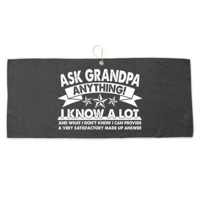 Funny Ask Grandpa Anything I Know A Lot Large Microfiber Waffle Golf Towel