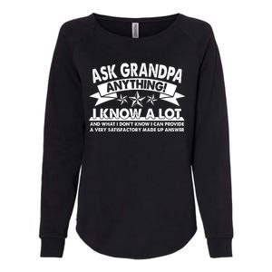 Funny Ask Grandpa Anything I Know A Lot Womens California Wash Sweatshirt