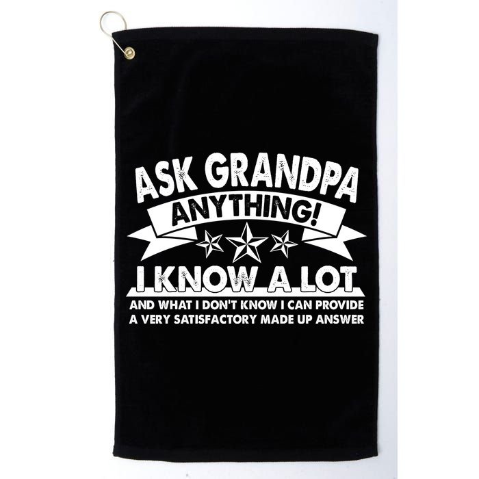 Funny Ask Grandpa Anything I Know A Lot Golf Towel