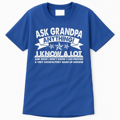 Funny Ask Grandpa Anything I Know A Lot Tall T-Shirt