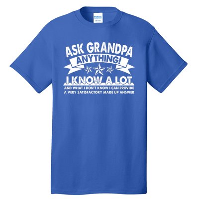 Funny Ask Grandpa Anything I Know A Lot Tall T-Shirt