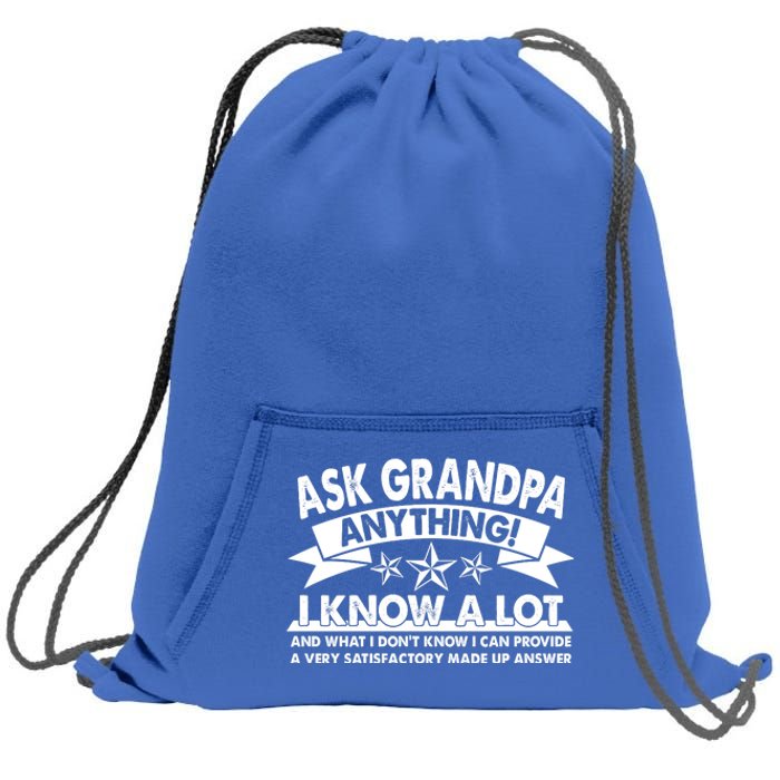 Funny Ask Grandpa Anything I Know A Lot Sweatshirt Cinch Pack Bag